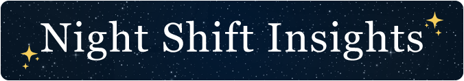 Night Shift Insights Newsletter Logo